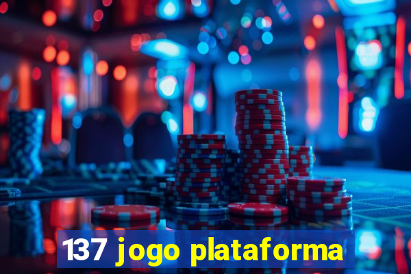 137 jogo plataforma